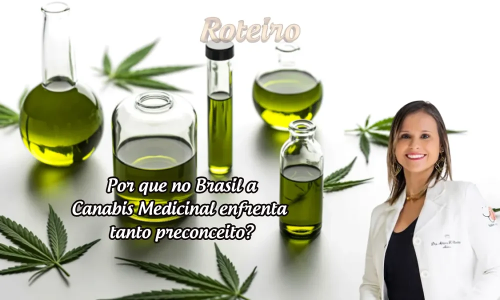 dra Adriana Oliveira do Instituto Lùvany fala sobre o preconceito com a Canabis Medicinal no Brasil