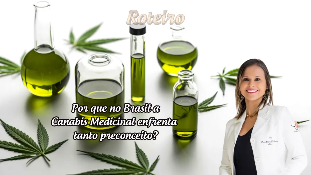 dra Adriana Oliveira do Instituto Lùvany fala sobre o preconceito com a Canabis Medicinal no Brasil