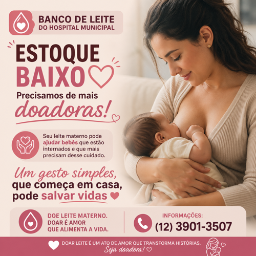 Arte do Banco de Leite do Hospital Municipal de SJC com chamada para novas doadoras — estoque baixo
