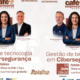 Café Empresarial ASSECRE — Gestão de Tecnologia em Cibersegurança, 24 de junho, São José dos Campos