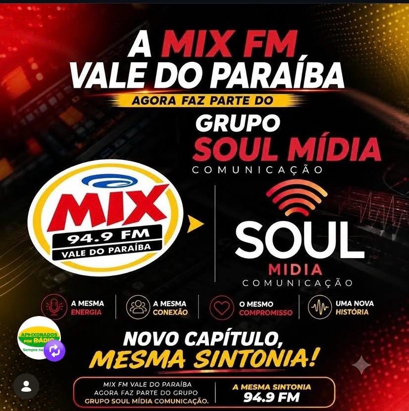 Mix FM Vale do Paraiba 94.9 agora no Grupo Soul Midia Comunicacao