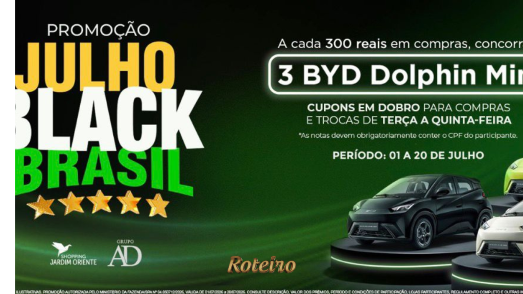 Julho Black Brasil Shopping Jardim Oriente sorteio carros eletricos