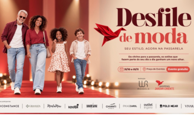 desfile Shopping Jardim Oriente na Praça de Eventos, com entrada gratuita