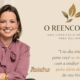 O Reencontro em SJC – Liliane Santos, criadora da experiência presencial para mulheres