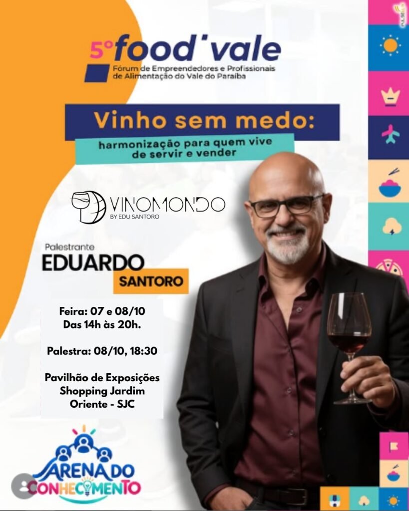 Vinhos no Food Vale: cartaz da palestra Vinho sem Medo com o sommelier Edu Santoro